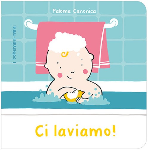 Laviamo ediz illustrata - laviamo!,